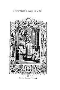 M. Eugene Boylan Ocso - The Priest's Way to God, Häftad