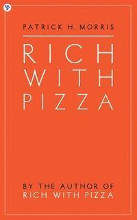 bokomslag Rich With Pizza