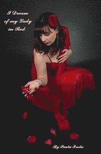 I Dream of My Lady in Red