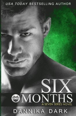 bokomslag Six Months (Seven Series #2)