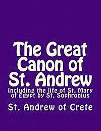 Andrew, Sophronius - The Great Canon of St. Andrew of Crete, Häftad