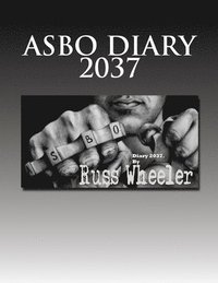 bokomslag Asbo Diary 2037