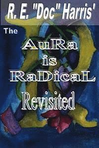 bokomslag The Aura is Radical Revisited