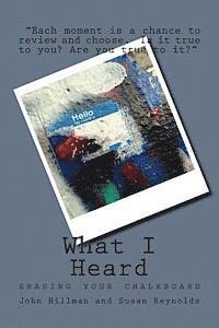 Susan Reynolds, John Hillman - What I Heard, Häftad