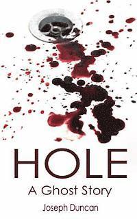 Hole: A Ghost Story 1