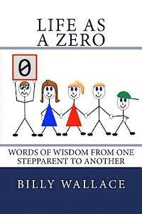 bokomslag Life as a ZERO: Words of wisdom from one stepparent to another