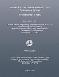 bokomslag Human Factors Issues in Motorcoach Emergency Egress: Interim Report 1- Final
