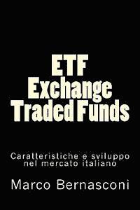 bokomslag ETF - Exchange Traded Funds. Caratteristiche e sviluppo nel mercato italiano