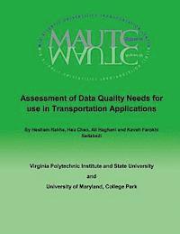 bokomslag Assessment of Data Quality Needs for Use in Transportation Applications