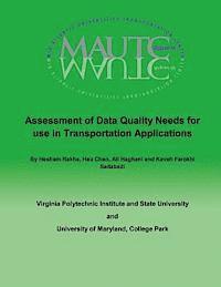 bokomslag Assessment of Data Quality Needs for Use in Transportation Applications