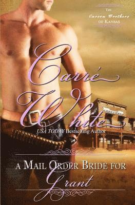 A Mail Order Bride for Grant 1