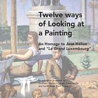 Timothy King, Glen Cebulash - Twelve ways of Looking at a Painting: An Homage to Jean Helion and Le Grand Luxembourg?, Häftad. Tillgänglighet: Lägg i varukorg