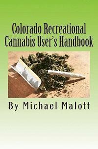 bokomslag Colorado Recreational Cannabis User's Handbook