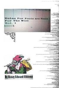 bokomslag Rules For Fools Are Tools For The Wise
