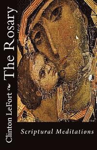 bokomslag The Rosary: Scriptural Meditations