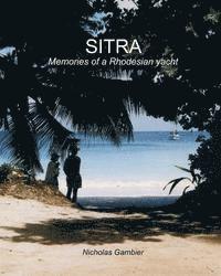 bokomslag Sitra: Memories of a Rhodesian Yacht