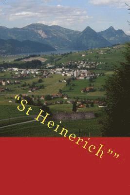 bokomslag "St Heinerich" Joe: Rueteli Grumelen.(Onkel Sepp)