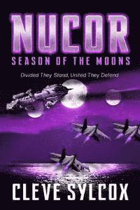 bokomslag Nucor: Season of the Moons
