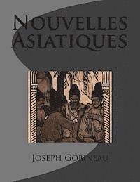 Nouvelles Asiatiques 1