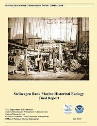 bokomslag Stellwagen bank Marine Historical Ecology Final Report