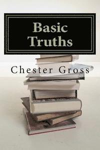 bokomslag Basic Truths: Essential Doctrines every Christian should Know