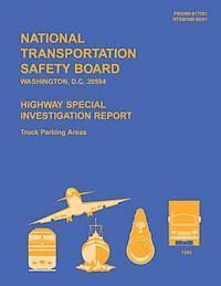 bokomslag Highway Special Investigation Report: Truck Parking Areas
