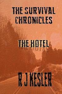 bokomslag The Hotel: The Survival Chronicles
