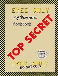 Paul M. Fleury - My Personal Top Secret Cookbook, Häftad