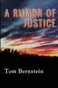 bokomslag A Rumor of Justice