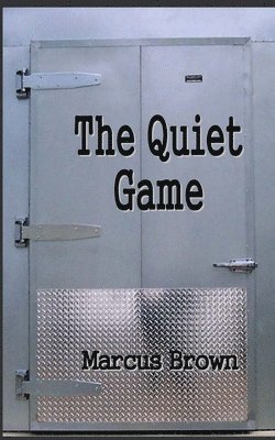 The Quiet Game: A Payton Durham Suspense Novel 1