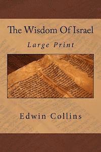 The Wisdom Of Israel: Large Print 1