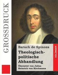 bokomslag Theologisch-politische Abhandlung (Großdruck)