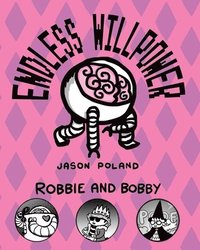 bokomslag Robbie and Bobby - Endless Willpower
