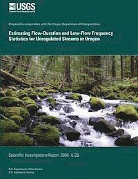 bokomslag Estimating Flow-Duration and Low-Flow Frequency Statistics for Unregulated Streams in Oregon