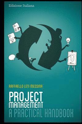 Raffaello Leti Messina - Project Management - A Practical Handbook: Italian Edition, Häftad