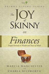 bokomslag The Joy of Skinny: Finances