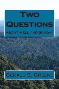 bokomslag Two Questions: Hell and Sunday