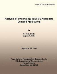 bokomslag Analysis of Uncertainty in ETMS Aggregate Demand Predictions