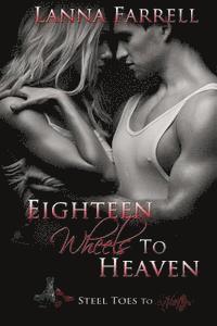 Jessica Bimberg - Eighteen Wheels to Heaven, Häftad