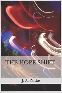 bokomslag The Hope Shift