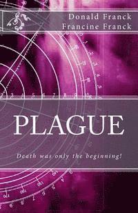 bokomslag Plague: Death was only the beginning!