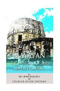 bokomslag Mayapan: The History of the Mayan Capital