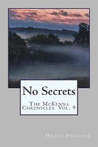 bokomslag No Secrets: The McKenna Chronicles Vol. 9