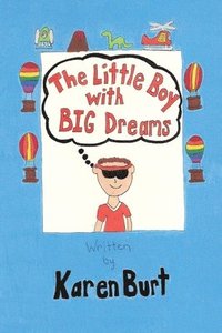 bokomslag The Little Boy with Big Dreams