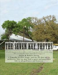 bokomslag The Seven Key Truths: Teachings & History