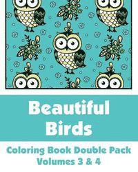 bokomslag Beautiful Birds Coloring Book Double Pack (Volumes 3 & 4)
