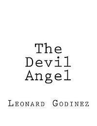 Leonard Godinez - The Devil Angel, Häftad