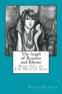 bokomslag The Angel of Reasons and Rhyme: The Heaven Sent Book Two