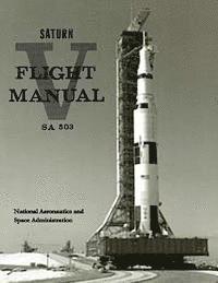 bokomslag Saturn V Flight Manual