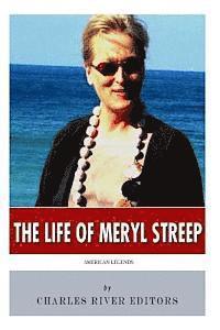bokomslag American Legends: The Life of Meryl Streep